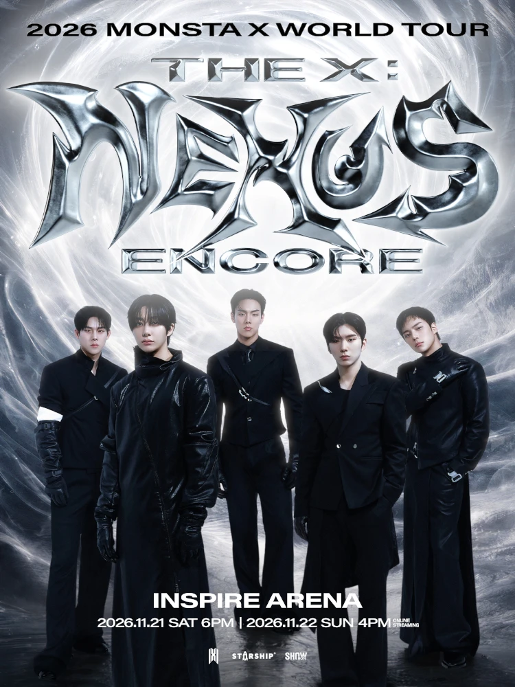2026 MONSTA X WORLD TOUR [THE X : NEXUS] - ENCORE 티켓팅 안내