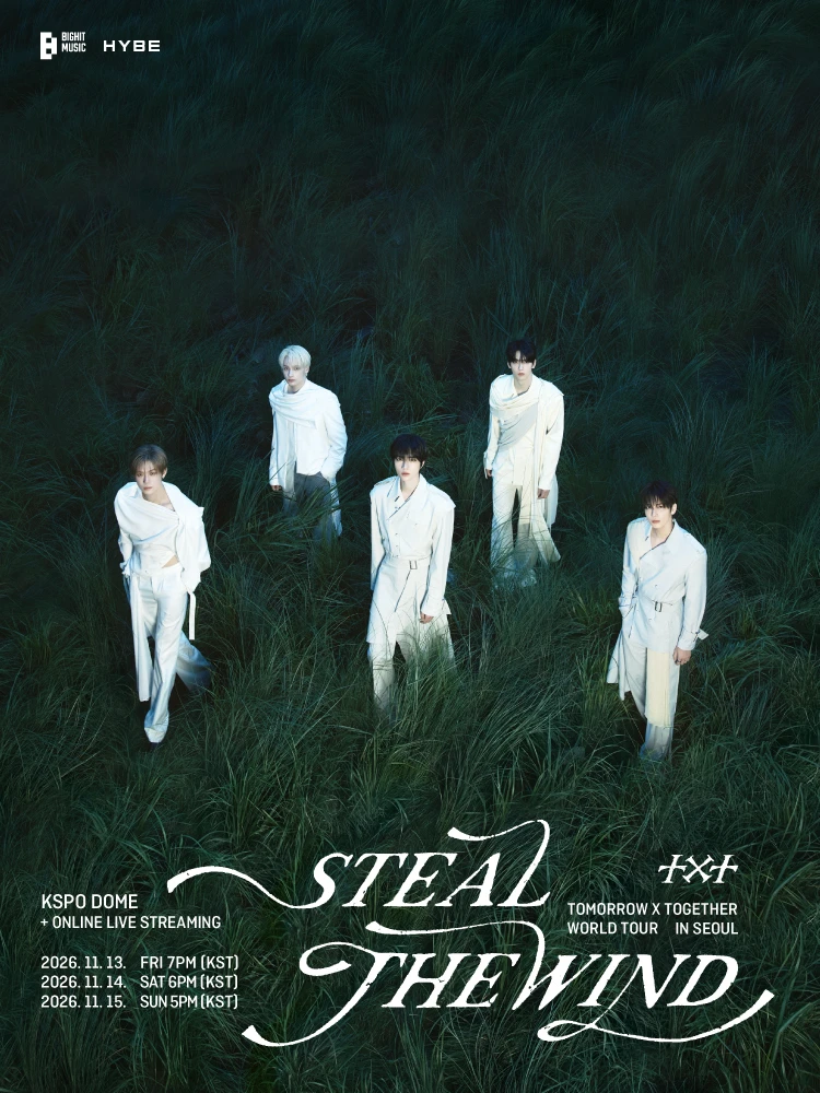 TOMORROW X TOGETHER WORLD TOUR 〈STEAL THE WIND〉 IN SEOUL 티켓팅 안내