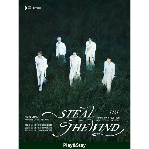 ［Play＆Stay］TOMORROW X TOGETHER WORLD TOUR 〈STEAL THE WIND〉 IN SEOUL + Hotels 티켓팅 안내