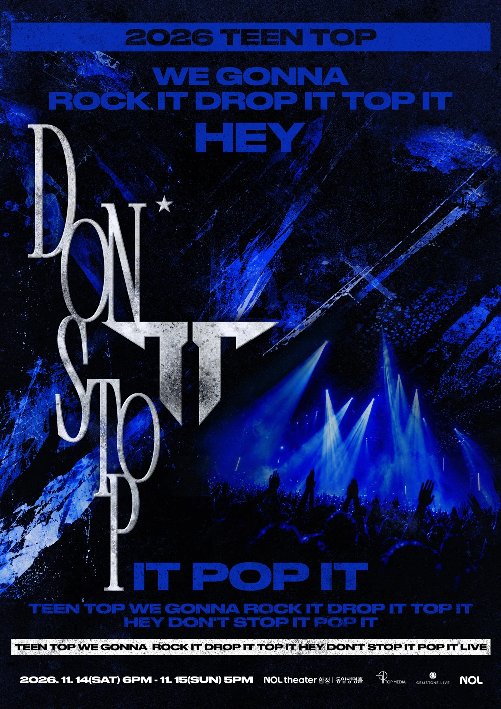2026 TEEN TOP WE GONNA ROCK IT DROP IT TOP IT HEY DON‘T STOP IT POP IT X 3 LIVE 티켓팅 안내