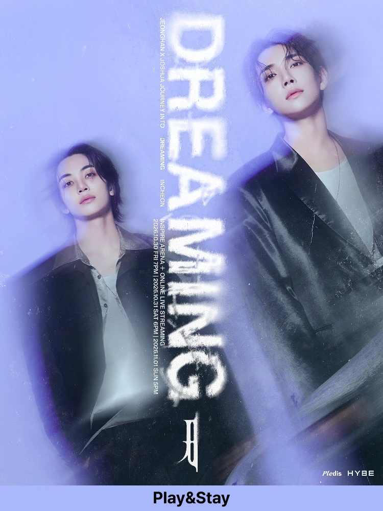[Play＆Stay]JEONGHAN X JOSHUA JOURNEY INTO[DREAMING]- INCHEON + Hotels 티켓팅 안내