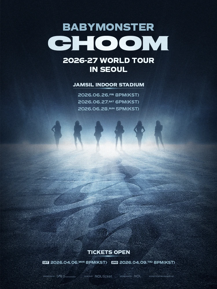 2026-27 BABYMONSTER WORLD TOUR [춤 (CHOOM)] IN SEOUL 티켓팅 안내