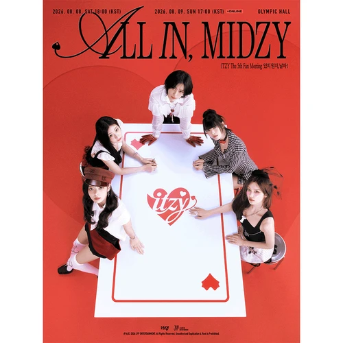 ITZY The 5th Fan Meeting 있지 믿지, 날자! “ALL IN, MIDZY” 티켓팅 안내