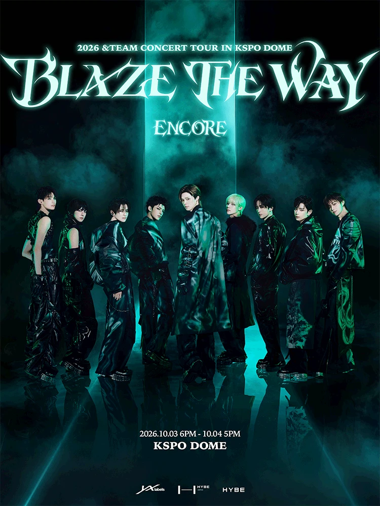 2026 &TEAM CONCERT TOUR ‘BLAZE THE WAY’ ENCORE in KSPO DOME 티켓팅 안내