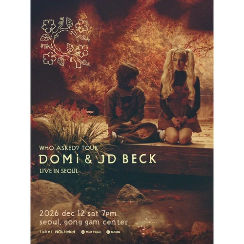 WHO ASKED？ TOUR DOMi ＆ JD BECK LIVE IN SEOUL 티켓팅 안내